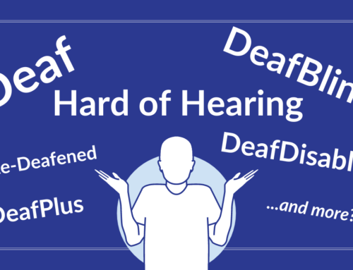 What’s in a name? When it comes to customers with hearing disabilities, labels matter